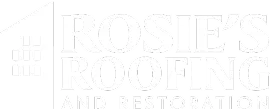 Rosie's Roofing and Restoration